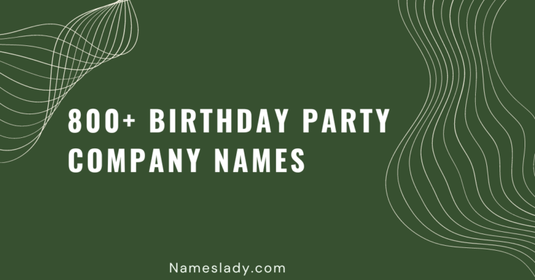 Birthday Party Company Names