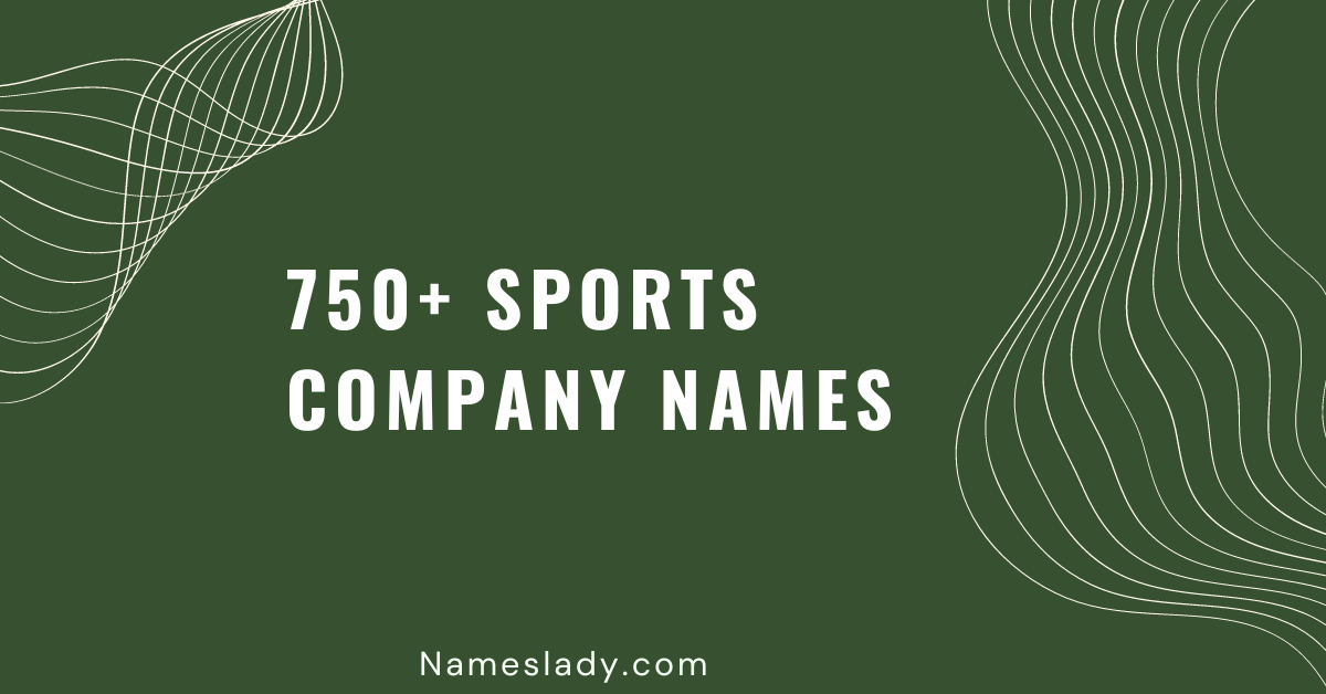 750-creative-sports-company-names-ideas-names-lady