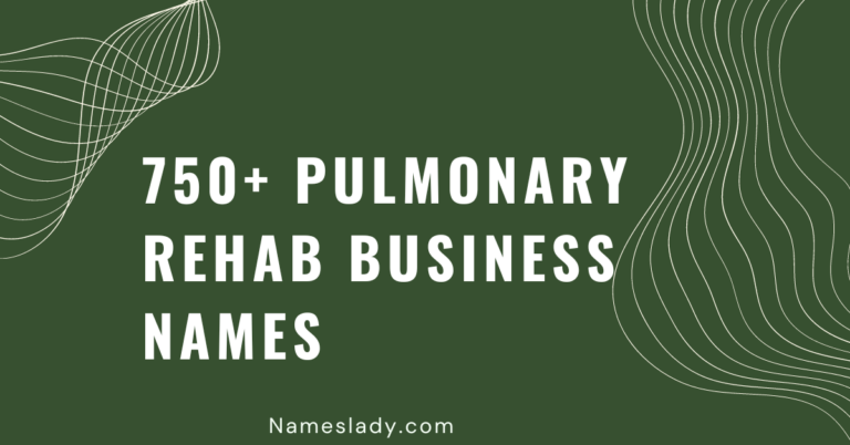 Pulmonary Rehab Business Names