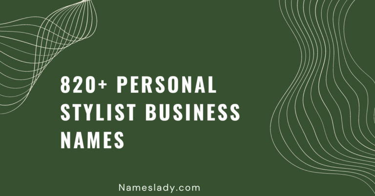 Personal Stylist Business Names