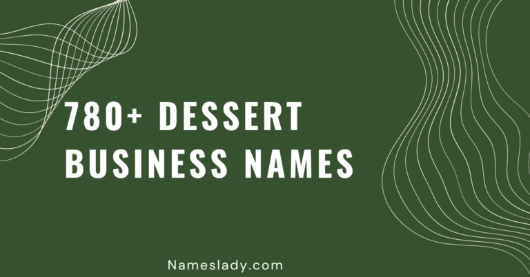 Dessert Business Names