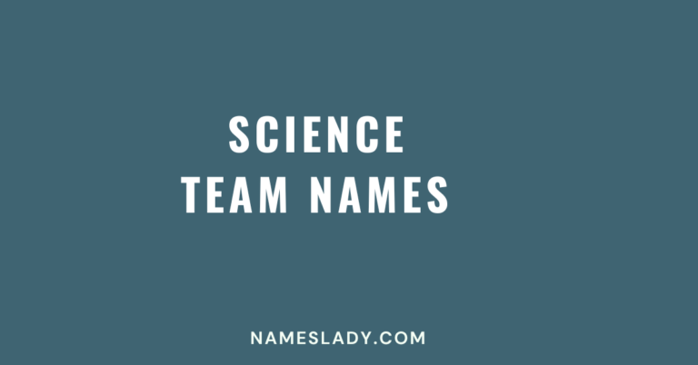 Science Team Names