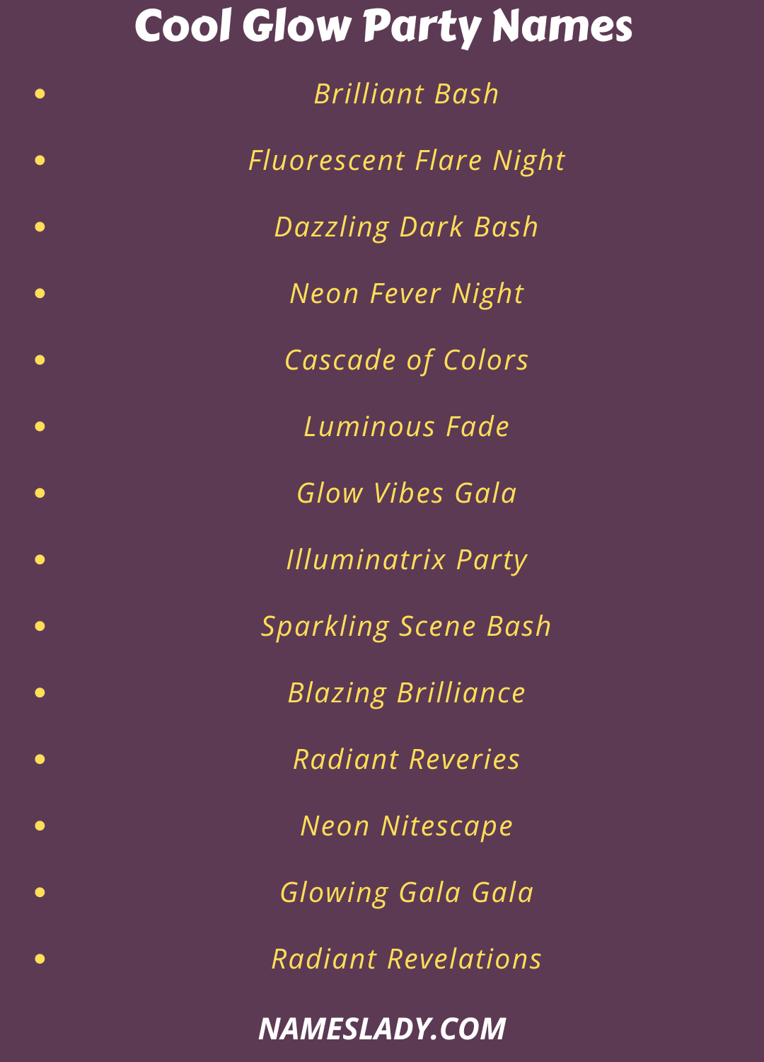 Glow Party Names